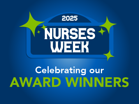 Blue and green image with text "2025 Nurses Week" and "Celebrating our Award Winners"