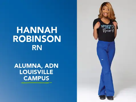 Graphic with a portrait of Hannah Robinson, RN that says "Alumna, ADN, Louisville Campus."