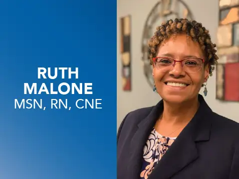 Graphic with a portrait of Ruth Malone, MSN, RN, CNE next to her name degrees.