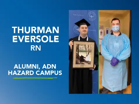 Graphic showing two portraits of Thurman Eversole, RN and the words "Alumni, ADN, Hazard Campus,"